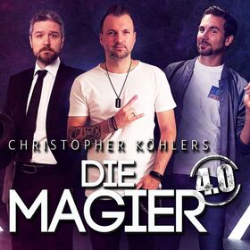 Ticketmotiv DIE MAGIER - Christopher Köhlers DIE MAGIER 4.0