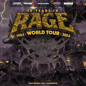 Ticketmotiv RAGE - 40 Years In Rage World Tour 2024