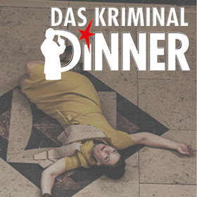 Ticketmotiv Das Kriminal Comedy Dinner - Krimidinner Mit Kitzel Für Nerven Und Gaumen