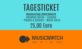 Ticketmotiv MusicMatch 2024 - TAGESTICKET - Konzert Zentralwerk | Donnerstag