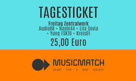 Ticketmotiv MusicMatch 2024 - TAGESTICKET - Konzert Zentralwerk | Freitag