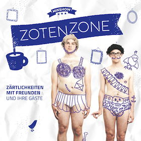 Ticketmotiv ZotenZone - Präsentiert Von Der Bekannten Band Zärtlichkeiten Mit Freunden