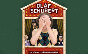 Ticketmotiv Olaf Schubert - Die Hörspielpräsentationsgala