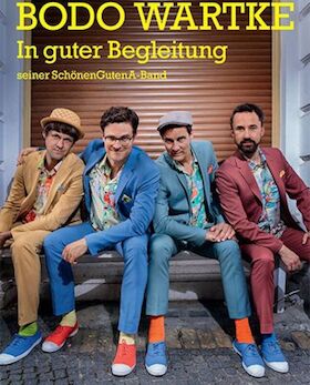 Ticketmotiv Bodo Wartke & Die SchönenGutenA-Band - In Guter Begleitung
