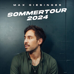 Ticketmotiv Max Giesinger - Sommertour 2024