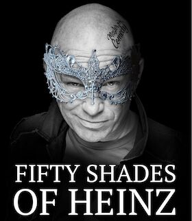 Ticketmotiv Heinz Gröning - FIFTY SHADES OF HEINZ