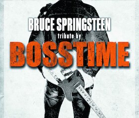 Ticketmotiv Bosstime - Tribute To Bruce Springsteen