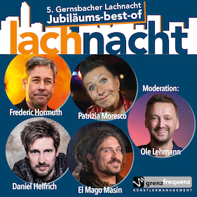 Ticketmotiv Gernsbacher Lachnacht - 5. Gernsbacher Lachnacht