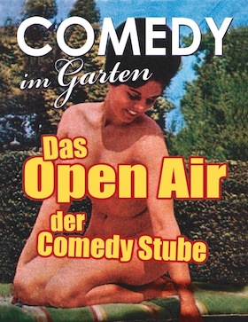 Ticketmotiv COMEDY Im GARTEN - Das Open Air Der Comedy Stube!