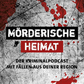 Ticketmotiv Mörderische Heimat - Die Liveshow Zum Erfolgspodcast