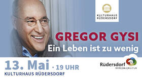 Ticketmotiv Talk Mit Gregor Gysi: Ein Leben Ist Zu Wenig