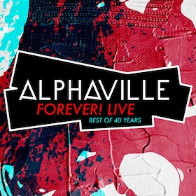 Ticketmotiv ALPHAVILLE - Forever! LIVE - Best Of 40 Years