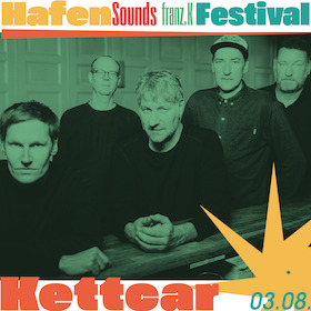 Ticketmotiv Kettcar | Support: Pauline & Aleksi - HafenSounds Festival 2024