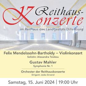 Ticketmotiv Reithauskonzerte Dillenburg 2024 - Mendelssohn & Mahler