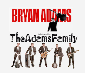 Ticketmotiv BRIAN ADAMS Celebrated By The Adams Family - Support: Bobby Stoker