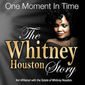 Ticketmotiv One Moment In Time - The Whitney Houston Story