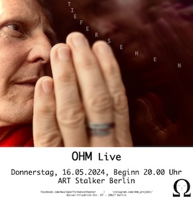 Ticketmotiv OHM Live. Tiefer Sehen. - Deutschsprachiger Psycholectro-Pop