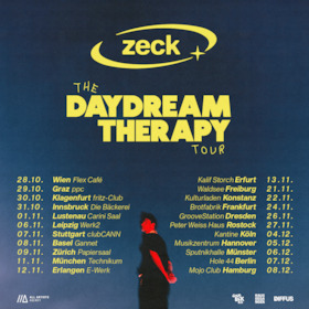 Ticketmotiv Zeck - The Daydream Therapy Tour