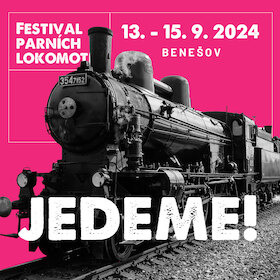 Ticketmotiv „Benesov“ Dampf-Schnellzug Zum Festival Parních Lokomotiv 2024