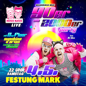 Ticketmotiv Mütze Katze - Die 90er & 2000er Party Feat. DJ Alex Ninow | 2nd Floor DJ Sunshine & O´Brian