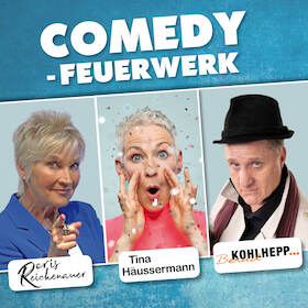 Ticketmotiv Comedy - Feuerwerk Mit Doris Reichenauer, Tina Häussermann, Bernd Kohlhepp