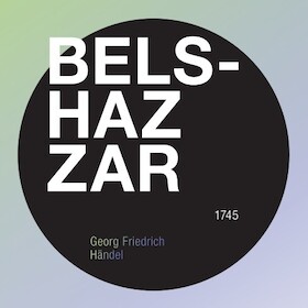 Ticketmotiv G. F. Händel: Belshazzar