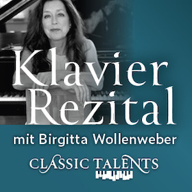Ticketmotiv Klavier Rezital - Birgitta Wollenweber Spielt Werke Von Beethoven, Schubert, Mendelssohn Und Chopin