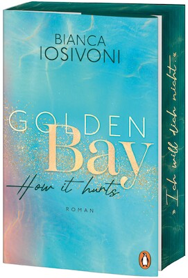 Ticketmotiv Bianca Iosivoni - Golden Bay - How It Hurts