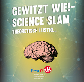 Ticketmotiv Gewitzt Wie! - Science Slam - Theoretisch Lustig!