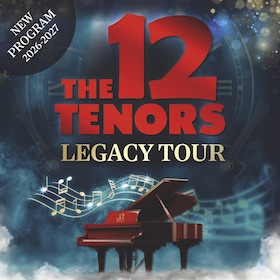 Ticketmotiv THE 12 TENORS - Legacy Tour