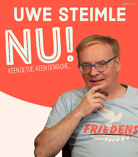 Ticketmotiv Uwe Steimle - Nu! - KEEN GETUE, KEEN GEMACHE...