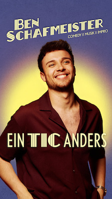 Ticketmotiv Ben Schafmeister - Ein Tic Anders