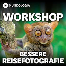 Ticketmotiv MUNDOLOGIA-Seminar: Bessere Reisefotografie