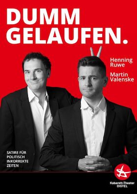 Ticketmotiv GASTSPIEL Die Junge Distel • Ruwe Und Valenske • Dumm Gelaufen