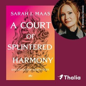 Ticketmotiv Sarah J. Maas ACOTAR 6 – Die Release-Nacht Bei Thalia