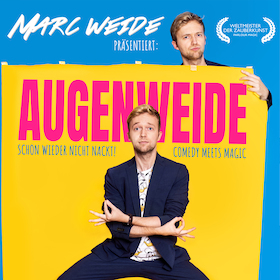 Ticketmotiv Marc Weide - Augenweide - Comedy Meets Magic