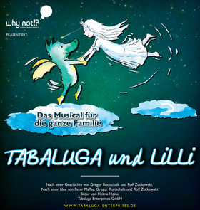 Ticketmotiv Tabaluga Und Lilli - Das Nächste Drachenstarke Musical Für Die Ganze Familie