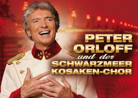 Ticketmotiv Peter Orloff & Schwarzmeer-Kosaken Chor - Total Emotional - Jubiläumstournee
