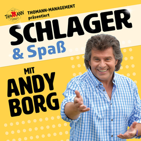 Ticketmotiv Schlager & Spaß Mit Andy Borg Und Gästen