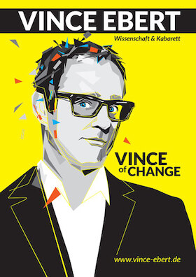 Ticketmotiv Vince Ebert - Vince Of Change