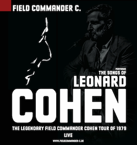 Ticketmotiv Field Commander C. - The Songs Of Leonard Cohen - Tour Of 1979