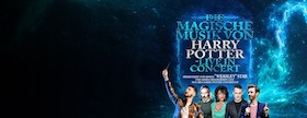 Ticketmotiv The Magical Music Of Harry Potter - Live In Concert