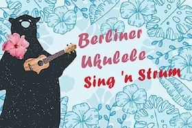 Ticketmotiv Berliner Ukulele Sing ´n Strum