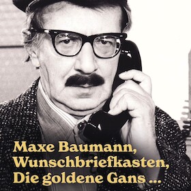 Ticketmotiv Maxe Baumann, Wunschbriefkasten Und Dornröschen - Zum 100. Geburtstag Von Gerd E. Schäfer