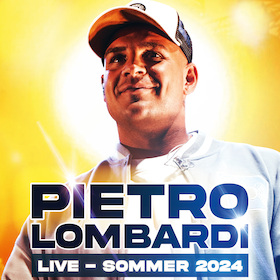 Ticketmotiv PIETRO LOMBARDI - Live – Sommer 2024