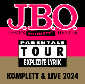 Ticketmotiv J.B.O. - Tour 2024 - Explizite Lyrik!