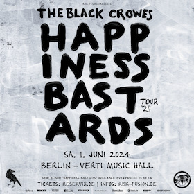 Ticketmotiv THE BLACK CROWES - HAPPINESS BASTARDS TOUR