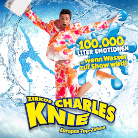 Ticketmotiv Zirkus Charles Knie Aachen - Tournee 2024 - 100.000 Liter Emotionen - Wenn Wasser Zur Show Wird!