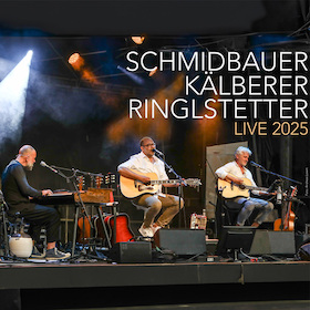 Ticketmotiv Schmidbauer / Kälberer / Ringlstetter - Live 2025