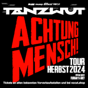 Ticketmotiv TANZWUT - Achtung Mensch! Tour 2024